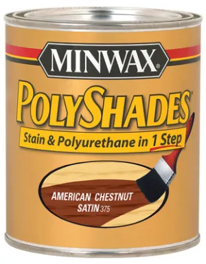 Polyshades Wood Stain Finish QUART - SATIN - AMERICAN CHESTNUT